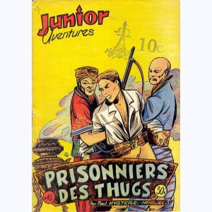 Junior Aventures : n° 45, Prisonniers des Thugs