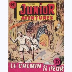 Junior Aventures : n° 80, Le chemin de la peur