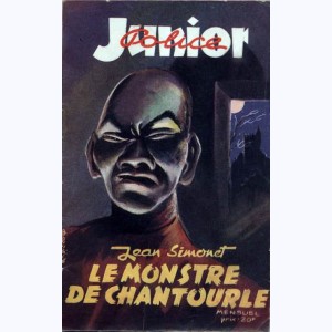 Junior Police : n° 5, Le monstre de Chantourle