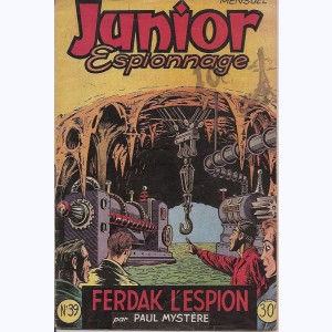 Junior Espionnage : n° 39, Ferdak l'espion