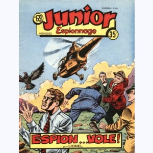 Junior Espionnage : n° 69, Espion ... vole !