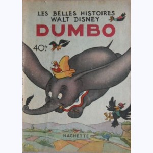 Les Belles Histoires : n° 2, Dumbo l'éléphant volant