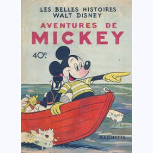 Les Belles Histoires : n° 3, Aventures de Mickey
