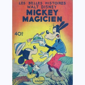 Les Belles Histoires : n° 4, Mickey magicien