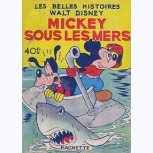 Les Belles Histoires : n° 5, Mickey sous les mers