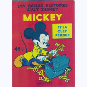 Les Belles Histoires : n° 21, Mickey et la clé perdue