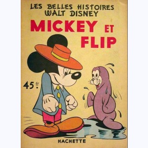 Les Belles Histoires : n° 24, Mickey et Flip