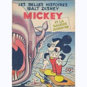 Les Belles Histoires : n° 38, Mickey et la baleine monstre