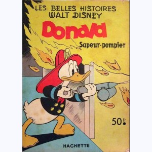 Les Belles Histoires : n° 41, Donald sapeur-pompier