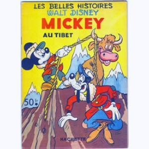 Les Belles Histoires : n° 44, Mickey au Tibet