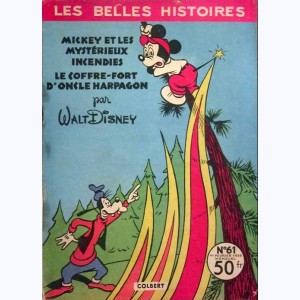 Les Belles Histoires (2ème Série) : n° 61, Mickey et les mystérieux incendies
