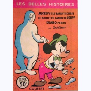 Les Belles Histoires (2ème Série) : n° 64, Mickey et le bandit à éclipse