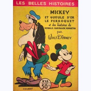 Les Belles Histoires (2ème Série) : n° 68, Mickey et Gueule d'Or le perroquet