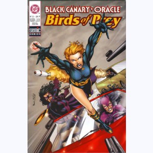 Birds of Prey : n° 2, Black Canary - Oracle