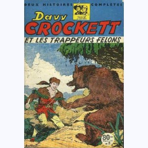 Davy Crockett (2ème Série) : n° 2, Davy Crockett et les trappeurs félons