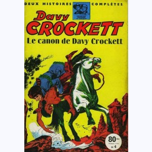 Davy Crockett (2ème Série) : n° 4, Le canon de Davy Crockett