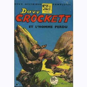 Davy Crockett (2ème Série) : n° 5, Davy Crockett et l'homme perdu