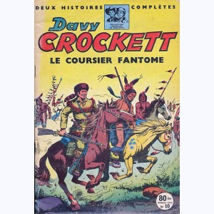Davy Crockett (2ème Série) : n° 10, Le coursier fantôme