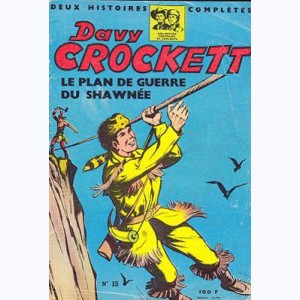 Davy Crockett (2ème Série) : n° 15, Le plan de guerre du Shawnee