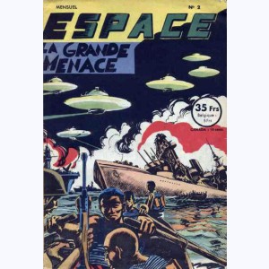 Espace (1ère Série) : n° 2, La grande menace
