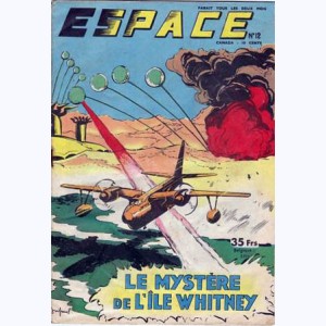 Espace (1ère Série) : n° 12, Le mystère de l'île Whitney