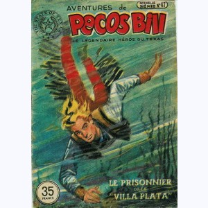 Pecos Bill (1ère Série) : n° 47 de 1952, Le prisonnier de la "Villa Plata"