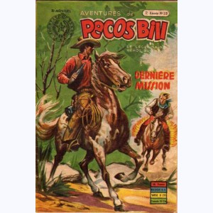 Pecos Bill (1ère Série) : n° 19 de 1954, Dernière mission