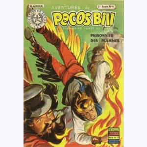 Pecos Bill (1ère Série) : n° 4 de 1956, Prisonnier des flammes