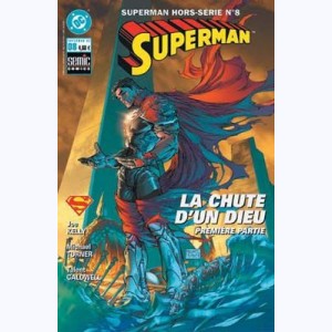 Superman Hors-Série : n° 8, La chute d'un dieu - Première partie