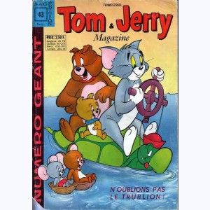 Tom et Jerry Magazine : n° 43, N'oublions pas le trublion !