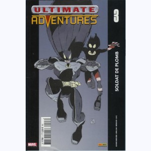 Ultimates Hors Série : n° 3, Ultimate Adventures - Soldat de Plomb