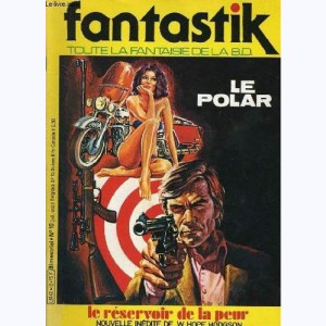 Fantastik (3ème Série) : n° 10, Le polar