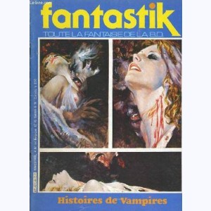 Fantastik (3ème Série) : n° 14, Histoires de vampires