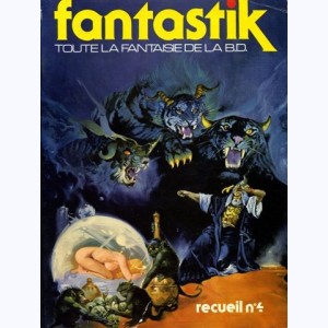 Fantastik (3ème Série Album) : n° 4, Recueil 4 (10, 11, 12)