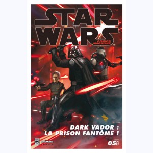 Star Wars - Comics magazine : n° 05B, Dark Vador : la prison fantôme !