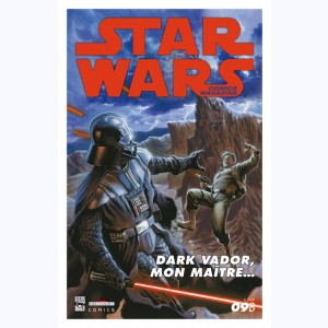 Star Wars - Comics magazine : n° 09B, Dark vador, mon maître ...