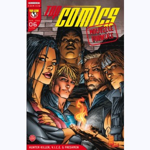 Top Comics : n° 06, Hunter Killer, V.I.C.E. & Freshmen