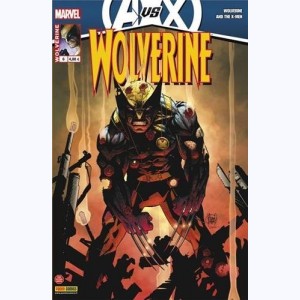 Wolverine (3ème Série) : n° 6, Si j'avais des griffes