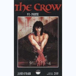 The Crow : n° 1, Inertie