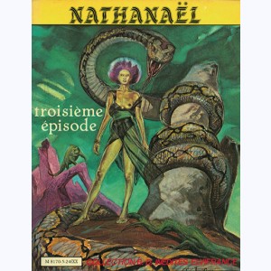 Collection BD inédites : n° 5, Nathanaël - Troisième épisode
