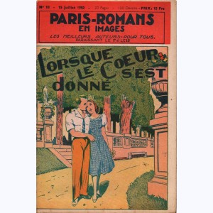 Paris-Romans en Images : n° 10, Lorsque le coeur s'est donné