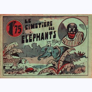 Collection Jeunesse Nouvelle : n° 36, Le cimetière des éléphants
