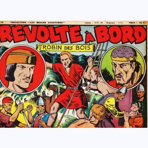 Les Belles Aventures (2ème Série) : n° 19, Robin des Bois - Révolte à bord