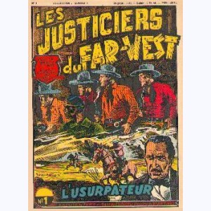 Collection Hurrah : n° 1, Les Justiciers du Far-West - L'usurpateur