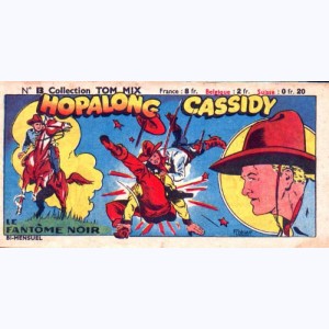 Collection Tom Mix : n° 13, Hopalong Cassidy - Le fantôme noir