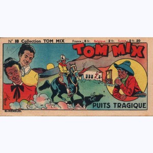 Collection Tom Mix : n° 18, Le puits tragique