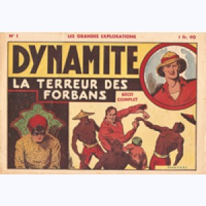 Les Grandes Explorations : n° 1, Dynamite 1 - La terreur des forbans