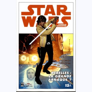 Star Wars - Comics magazine : n° 12A, Rebelles : La Grande Arnaque ?