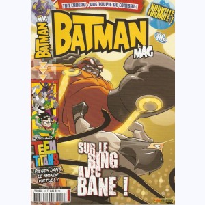 Batman Mag : n° 19, Sur le Bing avec Bane !