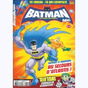 Batman Mag : n° 31, Au secours d'Atlantis !